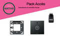 Pack Accès Native